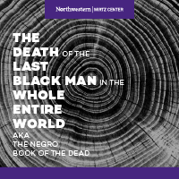 THE DEATH OF THE LAST BLACK MAN IN THE WHOLE ENTIRE WORLD aka THE NEGRO BOOK OF THE DEAD