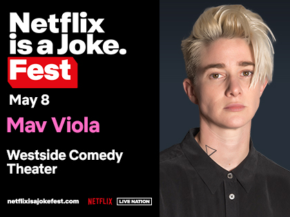 Netflix Is a Joke Presents: Mav Viola  
