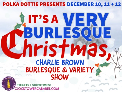 Burlesque Christmas Nativity Dec 2022 It's A Very Burlesque Christmas, Charlie Brown (Closed December 12, 2021) |  Denver | Reviews, Cast And Info | Theatermania