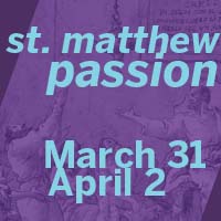 Concert II: Bach St. Matthew Passion