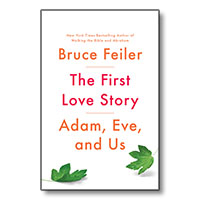 The First Love Story: Adam, Eve & Us