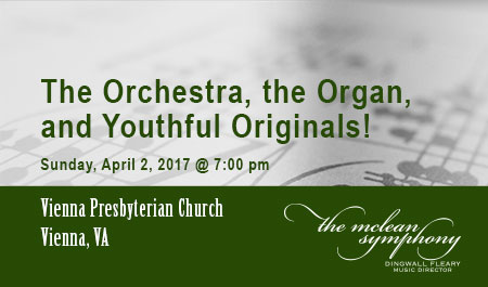 The Orchestra, the Organ and Youthful Originals!