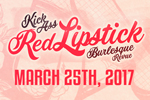 Kick Ass Red Lipstick Burlesque Revue 2017