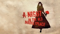 A Night in the Old Marketplace 2017
