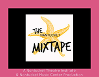 NTI Student Production- The Nantucket Mixtape!