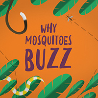 Why Mosquitoes Buzz