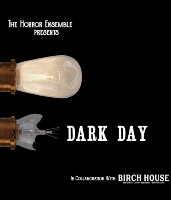 2017 The Horror Ensemble presents: Dark Day