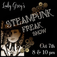 Lady Grey's Steampunk Freak Show