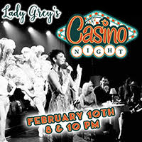 Lady Grey's Casino Night