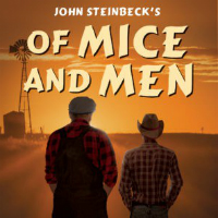 JOHN STEINBECK’S OF MICE AND MEN