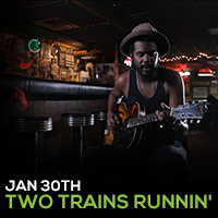 Two Trains Runnin'