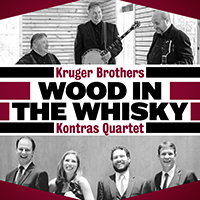 WFMT 2018 - The Kruger Brothers and Kontras Quartet