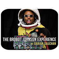 THE BROBOT JOHNSON EXPERIENCE