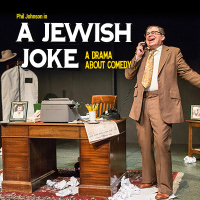 A Jewish Joke....A Drama About Comedy