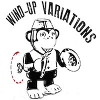 Wind-Up Variations