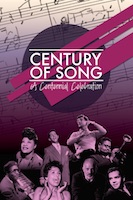 Century of Song: A Centennial Celebration