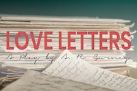 Love Letters: A Play by A.R. Gurney