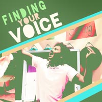 Finding Your Voice (Grades 7-9)