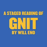 A Staged Reading of Gnit