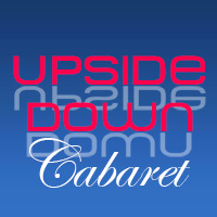 Upside Down Cabaret
