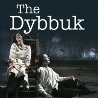 THE DYBBUK - US PREMIERE