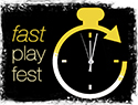 Fast Play Festival