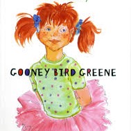 Gooney Bird Greene and Her True Life Adventures