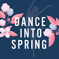 Dance into Spring 2019