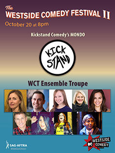 Kickstand Comedy's MONDO & WCT Ensemble Troupe