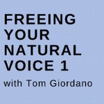 Freeing the Natural Voice - 1