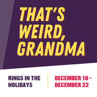 That's Weird, Grandma Rings in the Holidays