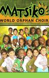 Matsiko World Orphan Choir