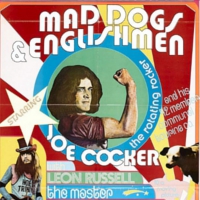 Toasted Thursdays: Joe Cocker: Mad Dogs & Englishmen 19