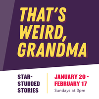 That's Weird, Grandma: Star-Studded Stories