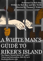 A White Man’s Guide To Riker’s Island