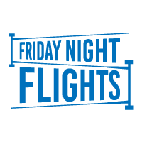 FRIDAY NIGHT FLIGHTS