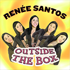 Renee Santos: Outside the Box