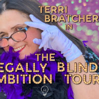 Terri Bratcher in The Legally Blind Ambition Tour