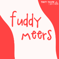Fuddy Meers