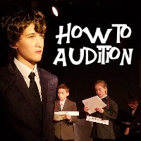 How to Audition 2019
