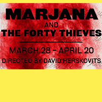 MARJANA AND THE FORTY THIEVES | BENEFIT NIGHT