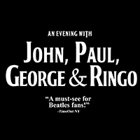 An Evening with JOHN, PAUL, GEORGE, & RINGO