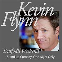 Daffodil Comedy with Kevin Flynn