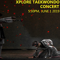 2019 7th Xplore Taekwondo Concert