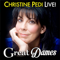 CHRISTINE PEDI : GREAT DAMES