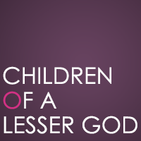 Children of a Lesser God