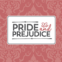 Pride & Prejudice