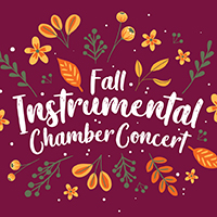 Fall Instrumental Chamber Concert 2019