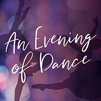 An Evening of Dance 2019