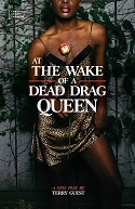 (19) At the Wake of a Dead Drag Queen